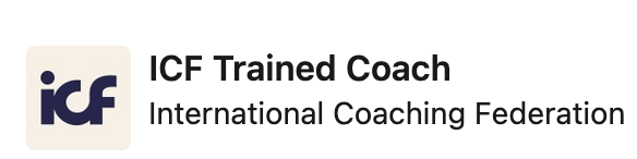 ICF Trained Coach — International Coaching Federation